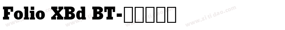Folio XBd BT字体转换